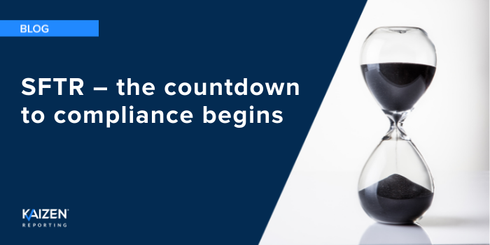 SFTR - the countdown to compliance begins