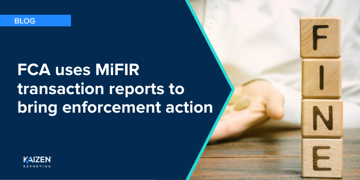 FCA uses MiFIR transaction reports to bring enforcement action blog image