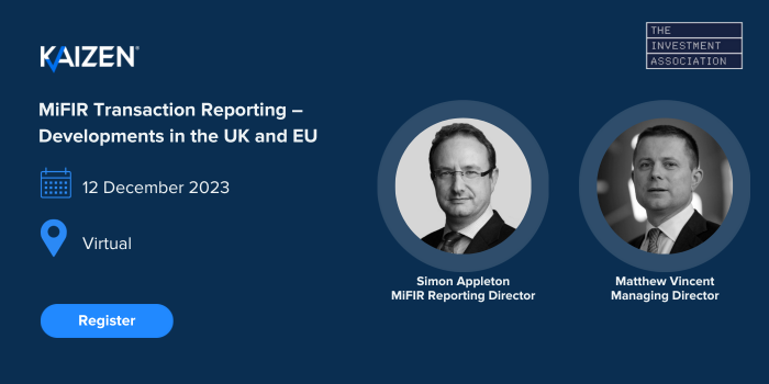 Register: MiFIR Transaction Reporting – Developments in the UK and EU