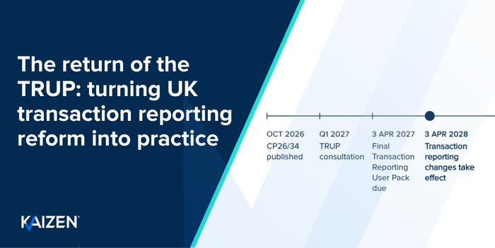 The return of the TRUP: turning UK transaction reporting reform into practice